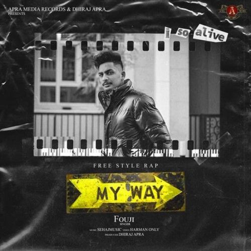 My Way Fouji Mp3 Song Free Download