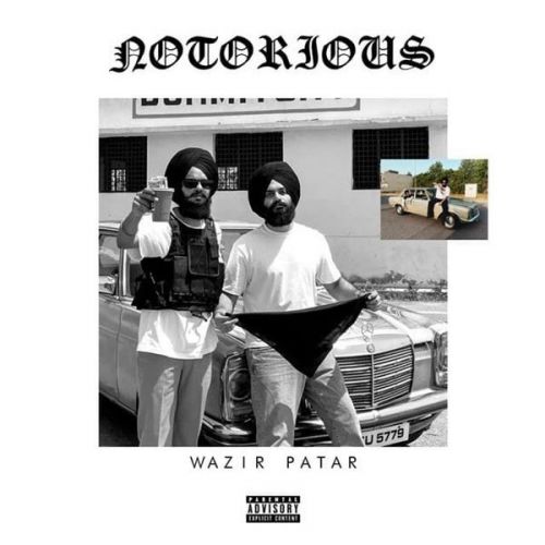 Notorious Wazir Patar Mp3 Song Free Download