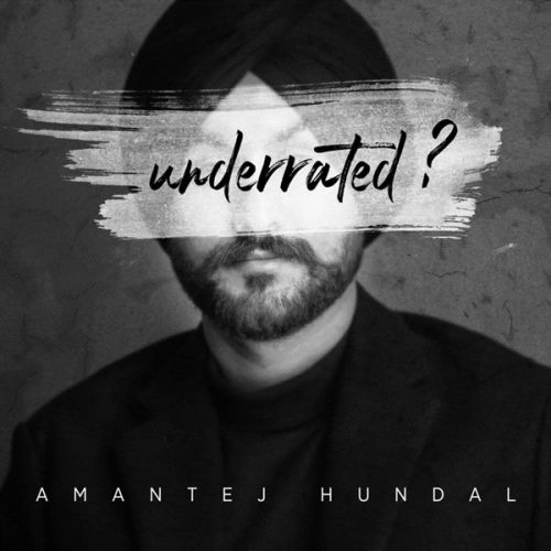 Underrated Amantej Hundal full album mp3 songs download