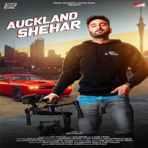Auckland Shehar Savi Kahlon Mp3 Song Free Download