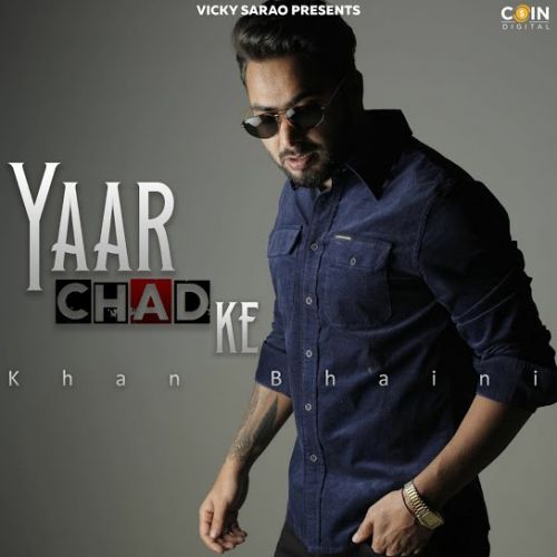 Yaar Chad Ke Khan Bhaini Mp3 Song Free Download