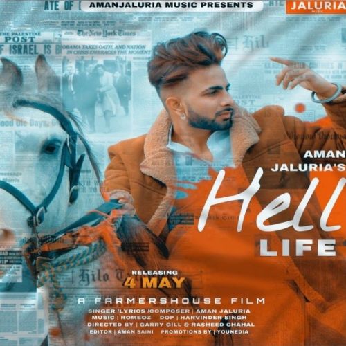 Hell Life Aman Jaluria Mp3 Song Free Download