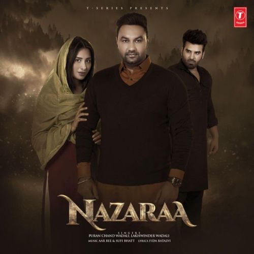 Nazaraa Lakhwinder Wadali, Ustad Puran Chand Wadali Mp3 Song Free Download