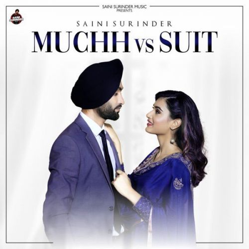 Muchh Vs Suit Saini Surinder Mp3 Song Free Download