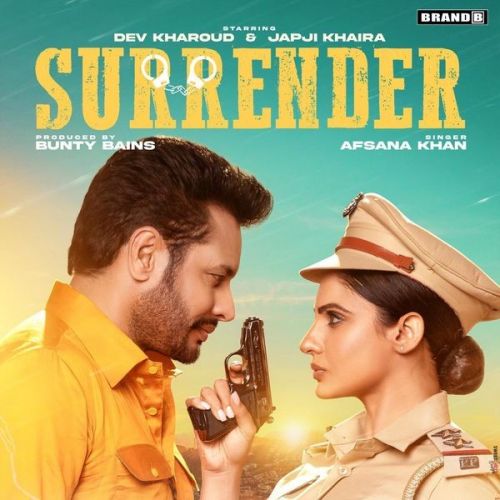 Surrender Afsana Khan Mp3 Song Free Download