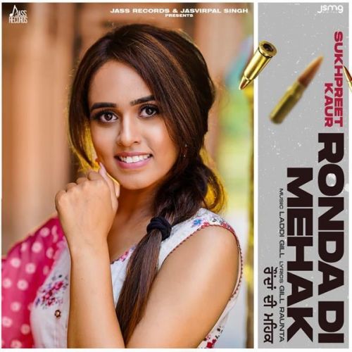 Ronda Di Mehak Sukhpreet Kaur Mp3 Song Free Download