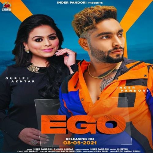 Ego Gurlez Akhtar, Inder Pandori Mp3 Song Free Download