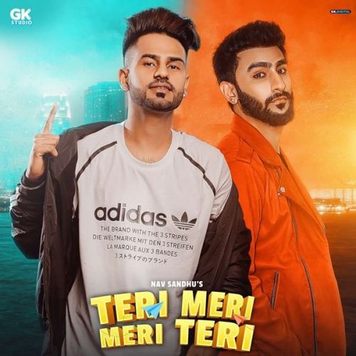 Teri Meri Meri Teri Nav Sandhu, RCR Mp3 Song Free Download