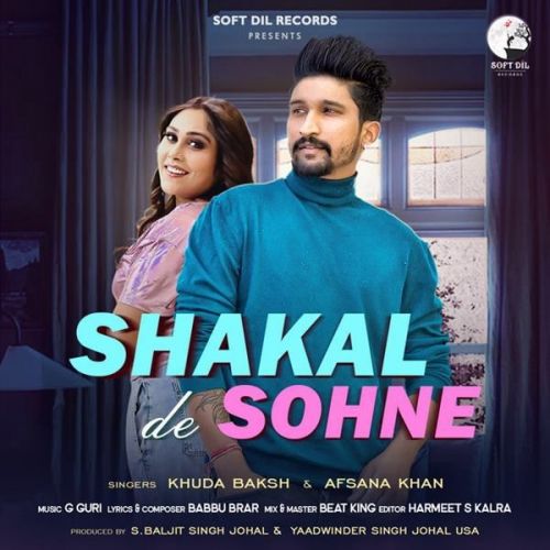 Shakal De Sohne Afsana Khan, Khuda Baksh Mp3 Song Free Download