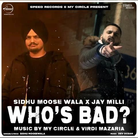 Whos Bad Sidhu Moose Wala Mp3 Song Free Download