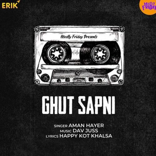 Ghut Sapni Aman Hayer Mp3 Song Free Download