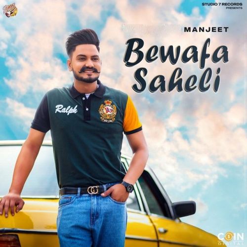 Bewafa Saheli Manjeet Mp3 Song Free Download