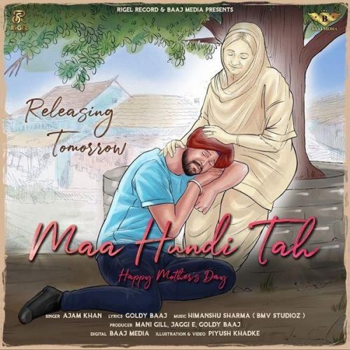 Maa Hundi Tah Ajam Khan Mp3 Song Free Download