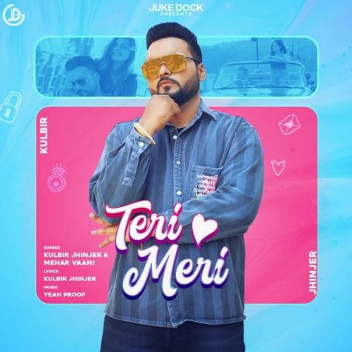Teri Meri Kulbir Jhinjer, Mehar Vaani Mp3 Song Free Download