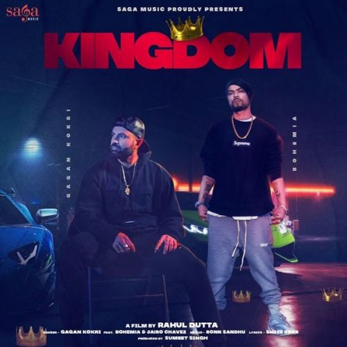 Kingdom Gagan Kokri, Bohemia Mp3 Song Free Download
