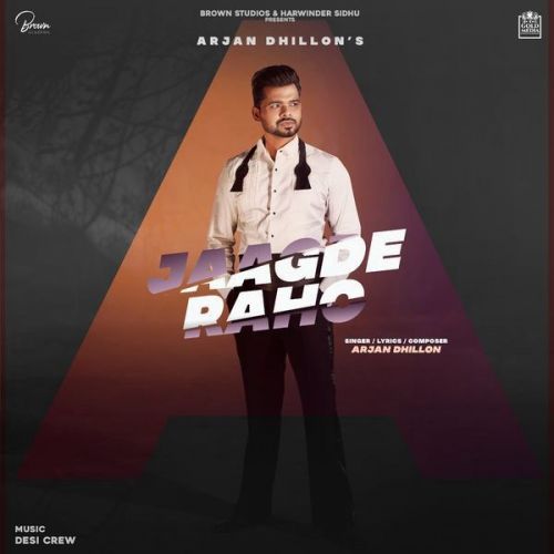 Jagde Raho Arjan Dhillon Mp3 Song Free Download