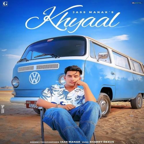 Khyaal Jass Manak Mp3 Song Free Download