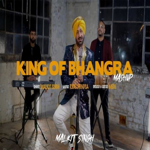 King of Bhangra Mashup Malkit Singh Mp3 Song Free Download