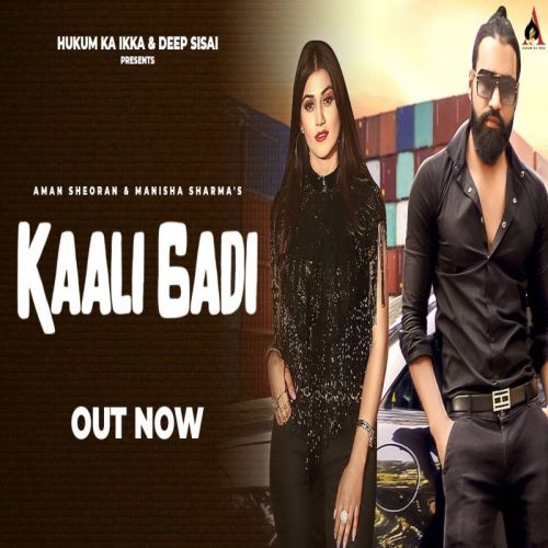 Kaali Gadi Aman Sheoran, Manisha Sharma Mp3 Song Free Download