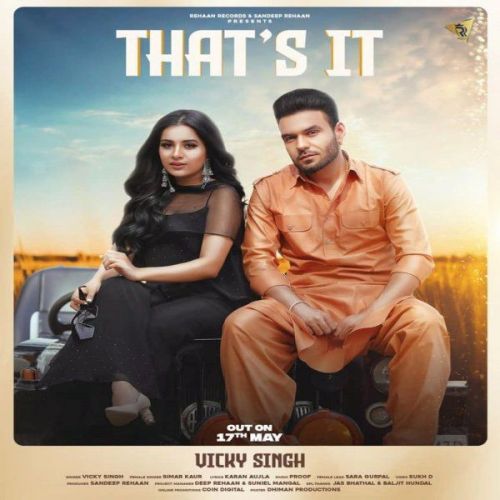 Thats it Simar Kaur, Vicky Singh Mp3 Song Free Download