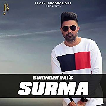 Surma (KILL KARDA) Gurinder Rai Mp3 Song Free Download