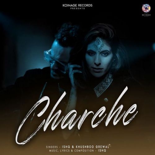 Charche Ishq, Khushboo Grewal Mp3 Song Free Download