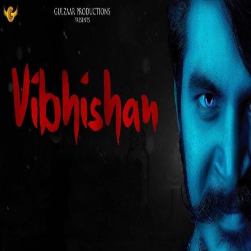 Vibhishan Gulzaar Chhaniwala Mp3 Song Free Download