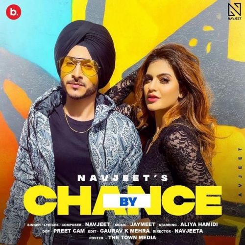 By Chance Navjeet Mp3 Song Free Download
