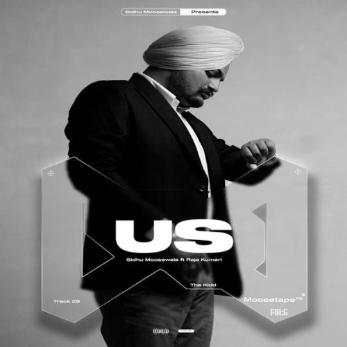 US Sidhu Moose Wala, Raja Kumari Mp3 Song Free Download