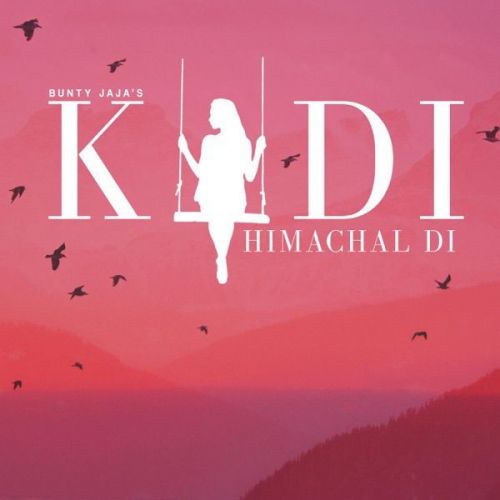 Kudi Himachal Di Bunty Jaja Mp3 Song Free Download