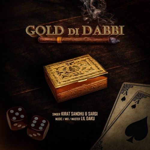 Gold Di Dabbi Kirat Sandhu, Sargi Mp3 Song Free Download