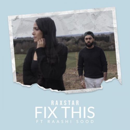 Fix This Raxstar, Raashi Sood Mp3 Song Free Download