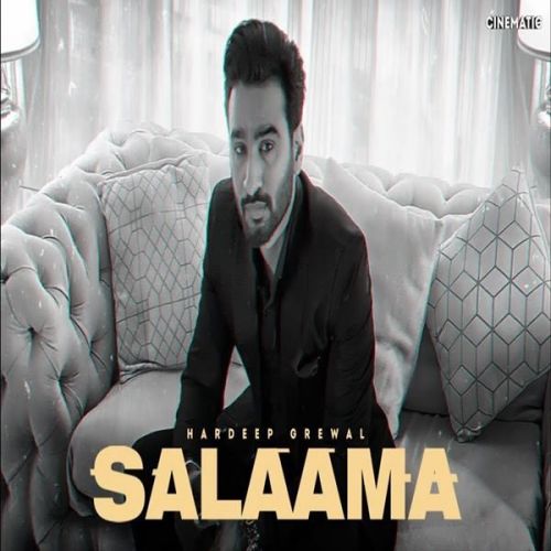 Salaama Hardeep Grewal Mp3 Song Free Download