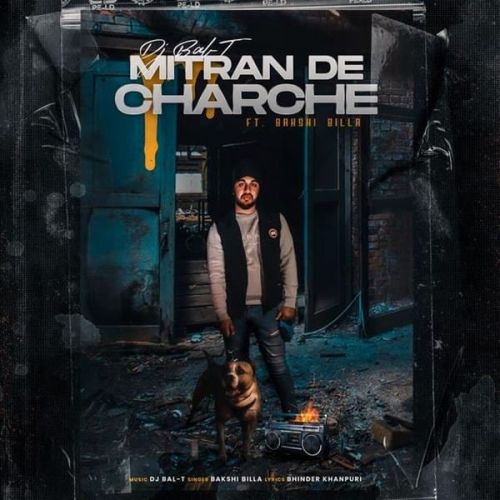 Mitran De Charche Bakshi Billa Mp3 Song Free Download