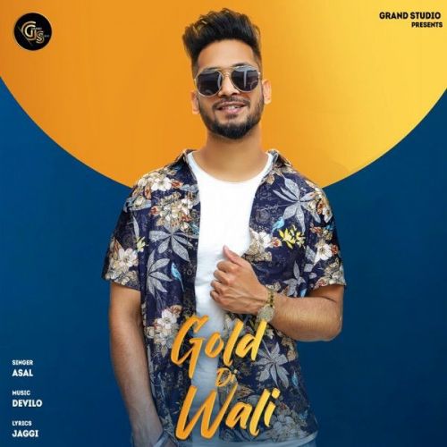 Gold Di Wali Asal Mp3 Song Free Download