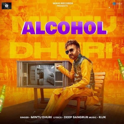 Alcohol Mintu Dhuri Mp3 Song Free Download