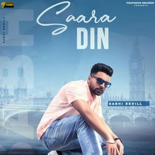 Saara Din Sabhi Rehill Mp3 Song Free Download