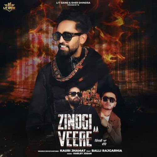 Zindgi Aa Veere Balli Rajgarhia, Kauri Jhamat Mp3 Song Free Download