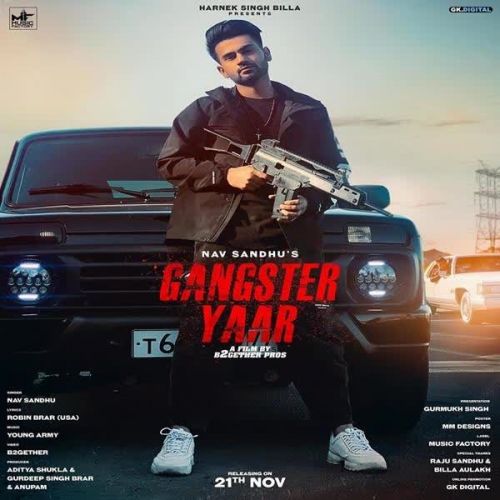 Gangster Yaar Nav Sandhu Mp3 Song Free Download