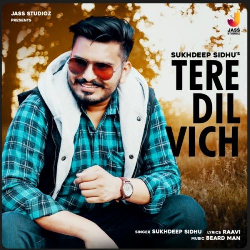 Tere Dil Vich Sukhdeep Sidhu Mp3 Song Free Download