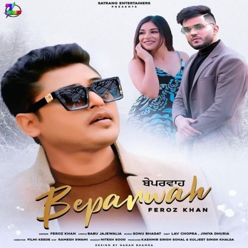 Beparwah Feroz Khan Mp3 Song Free Download