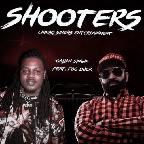 Shooters Gajjan Singh, FBG Duck Mp3 Song Free Download