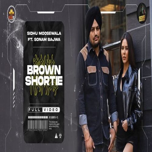 Brown Shortie Sidhu Moose Wala Mp3 Song Free Download
