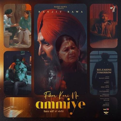 Fikar Kari Na Ammiye Ranjit Bawa Mp3 Song Free Download