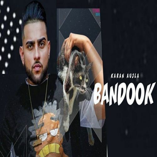 Bandook Karan Aujla Mp3 Song Free Download