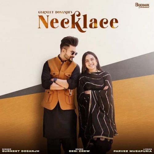 Necklace Gurneet Dosanjh Mp3 Song Free Download