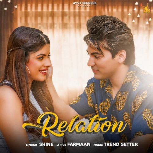 Relation Shine Mp3 Song Free Download