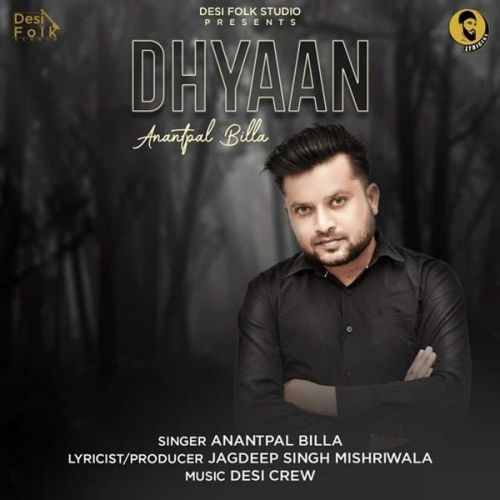 Dhyaan Anantpal Billa Mp3 Song Free Download