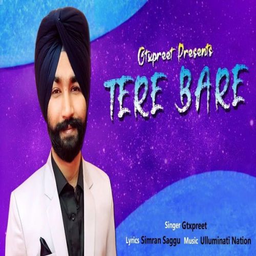 Tere Bare Gtxpreet Mp3 Song Free Download