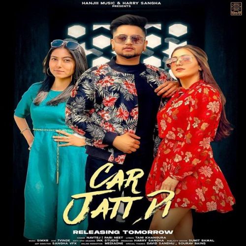 Car Jatt Di Navtej, Pari Neet Mp3 Song Free Download